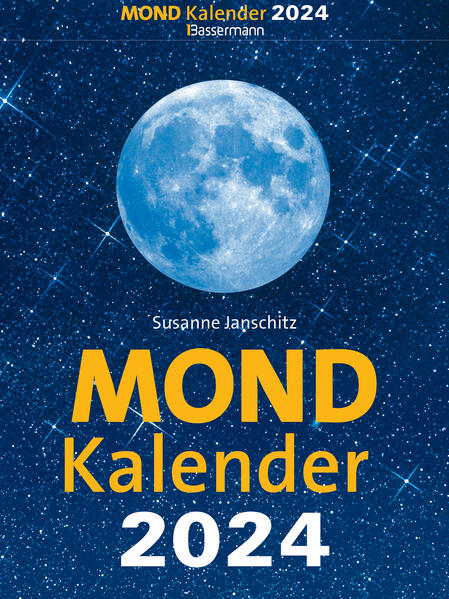 Janschitz Susanne Mondkalender 2024 - Bassermann Verlag - Abreißkalender